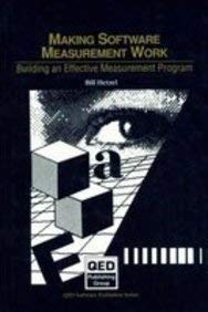 Stock image for Making Software Measurement Work: Building an Effective Measurement Program (Qed Software Evaluation Series) for sale by Wonder Book
