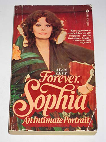 9780894370649: Forever, Sophia : an Intimate Portrait / by Alan Levy