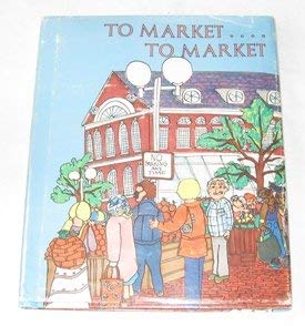 Imagen de archivo de To Market to Market a la venta por Ebooksweb