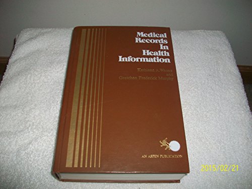9780894431579: Medical Records in Health Information