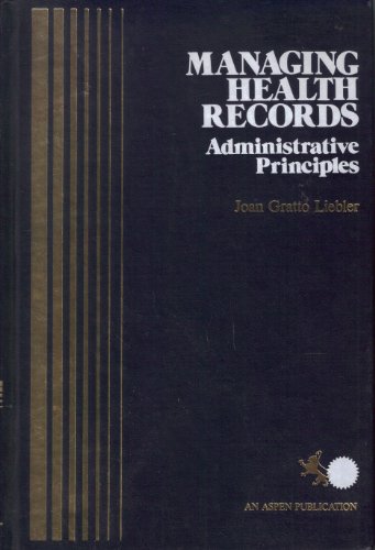 Imagen de archivo de Managing Health Records: Administrative Principles a la venta por HPB-Red