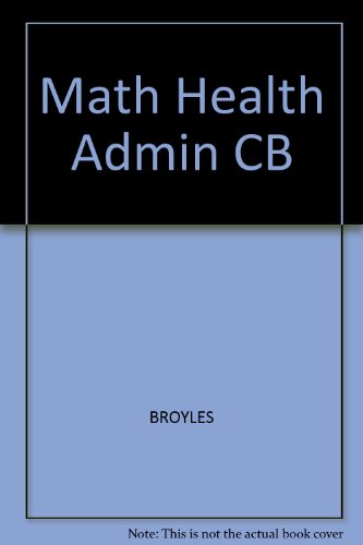 Stock image for Mathematics in Health Administration for sale by Better World Books