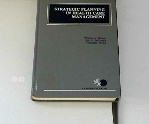 Stock image for Strategic Planning in Health Care Management for sale by HPB-Red