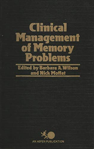 Imagen de archivo de Clinical Management of Memory Problems a la venta por Better World Books