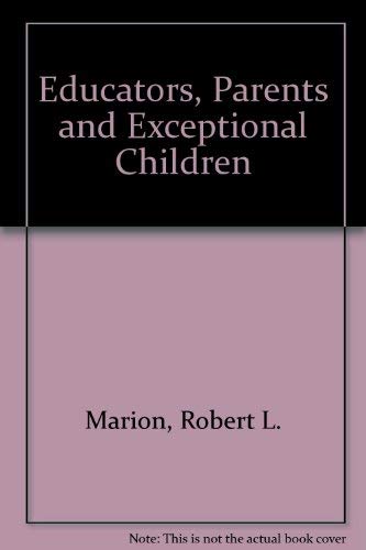 9780894433344: Educators, Parents and Exceptional Children