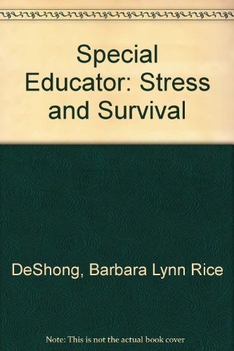 Stock image for The special educator: Stress and survival for sale by Wonder Book