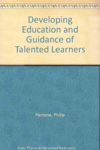 Stock image for The Developmental Education and Guidance of Talented Learners for sale by Wonder Book