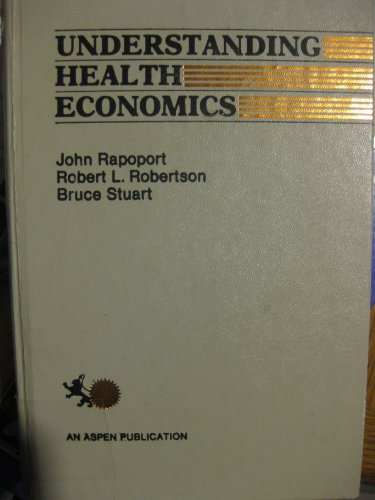 Imagen de archivo de Understanding Health Economics a la venta por Bibliohound