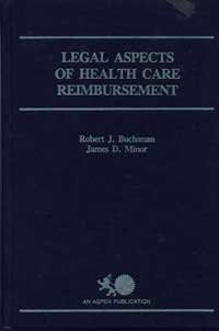 Imagen de archivo de Legal Aspects of Health Care Reimbursement a la venta por Tiber Books