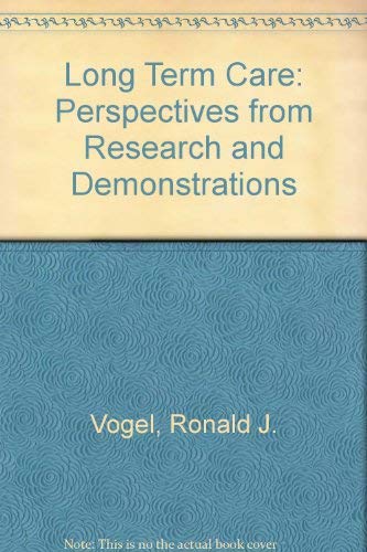 Beispielbild fr Long Term Care : Perspectives from Research and Demonstrations zum Verkauf von Better World Books