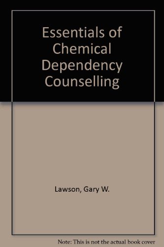 Essentials of chemical dependency counseling
