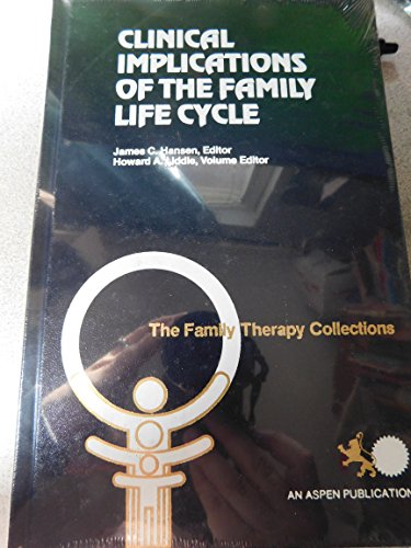 9780894436079: Clinical Implications of the Family Life Cycle