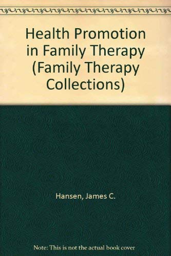 Beispielbild fr Health Promotion in Family Therapy (Family Therapy Collections) zum Verkauf von Polly's Books
