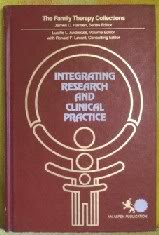 Imagen de archivo de Integrating research and clinical practice (The Family therapy collections) a la venta por Wonder Book