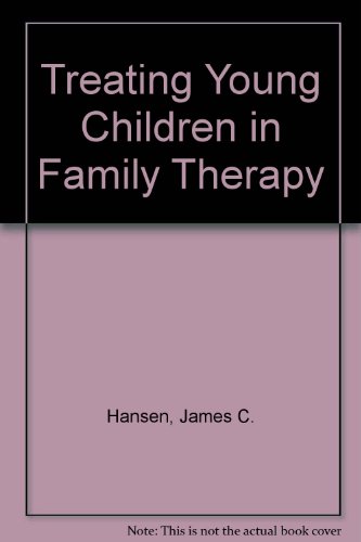 Beispielbild fr Treating Young Children in Family Therapy (The Family therapy collections) zum Verkauf von Wonder Book