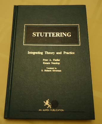 Stock image for Stuttering : Integrating Theory and Practice for sale by Better World Books: West