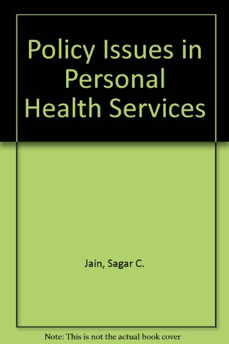 Beispielbild fr Policy Issues in Personal Health Services : Current Perspectives zum Verkauf von Better World Books