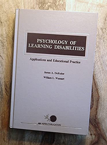 Psychology of Learning Disabilities: Applications and Educational Practice