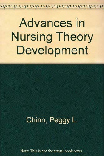 Beispielbild fr Advances in Nursing Theory Development zum Verkauf von Better World Books