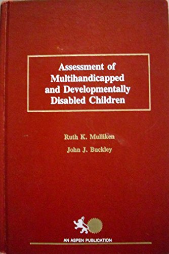 Beispielbild fr Assessment of Multihandicapped and Developmentally Disabled Children zum Verkauf von Better World Books