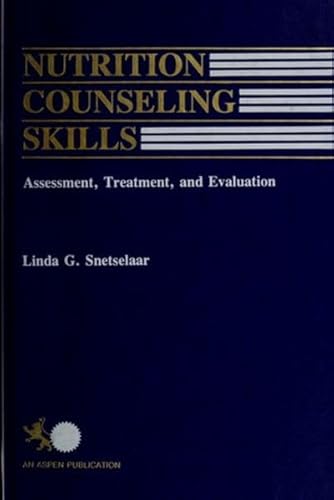 Beispielbild fr Nutrition counseling skills: Assessment, treatment, and evaluation zum Verkauf von Wonder Book