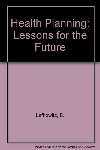 Beispielbild fr Health planning: Lessons for the future zum Verkauf von Wonder Book