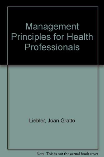 Stock image for Management Principles for Health Professionals for sale by Better World Books