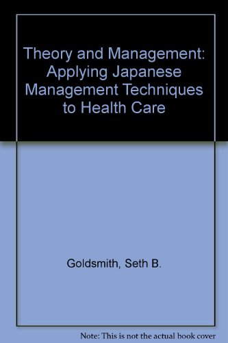 Stock image for Theory Z: Hospital Management - Lessons from Japan for sale by G. & J. CHESTERS