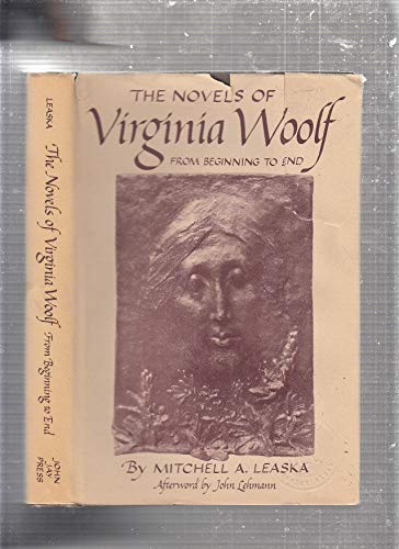 Novels of Virginia Woolf from Beginning to End (9780894440052) by Leaska, Mitchell