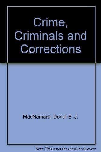 Beispielbild fr Crime, Criminals and Corrections zum Verkauf von Drew