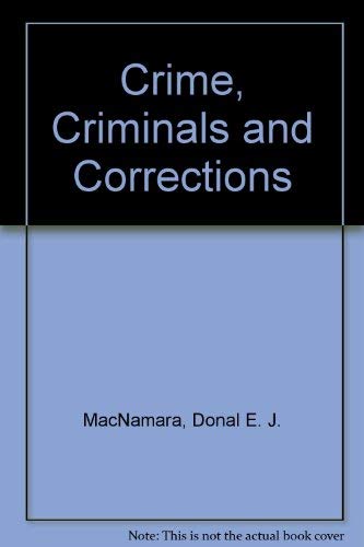 Stock image for Crime, Criminals and Corrections for sale by Drew