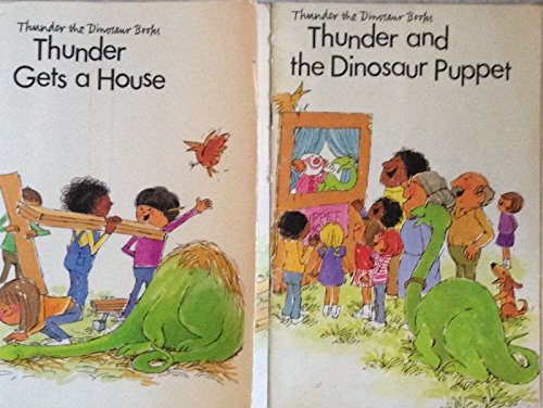 Stock image for Thunder the Dinosaur 2 Book Set - Thunder and the Dinosaur Puppet - Thunder Gets a House for sale by Jenson Books Inc