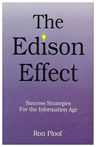 9780894473388: The Edison Effect: Success Strategies for the Information Age