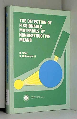 Beispielbild fr Detection of Fissionable Materials by Nondestructive Means zum Verkauf von BooksRun