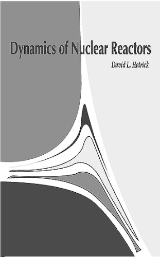 9780894484537: Dynamics of Nuclear Reactors