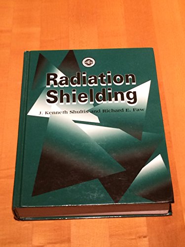 9780894484568: Radiation Shielding