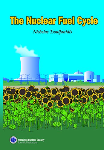 Stock image for The Nuclear Fuel Cycle for sale by Books Unplugged