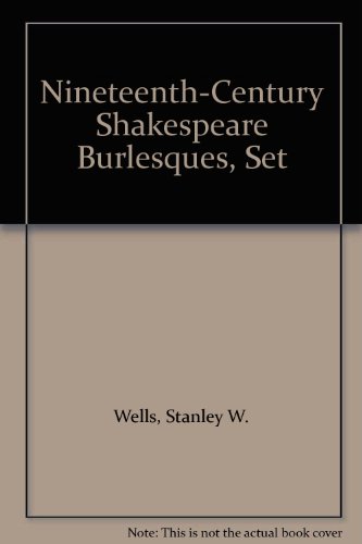 9780894530784: Nineteenth-Century Shakespeare Burlesques, Set