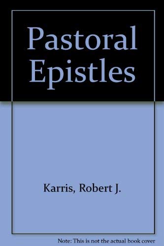 Pastoral Epistles (9780894532054) by Karris, Robert J.