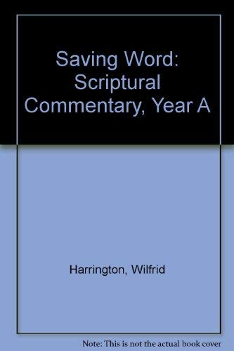 Beispielbild fr Saving Word: Scriptural Commentary, Year B zum Verkauf von Better World Books