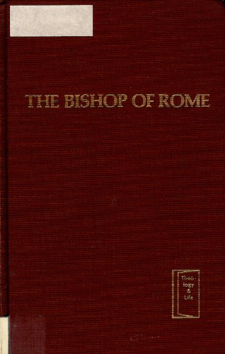 9780894532986: The Bishop of Rome (Theology & Life S.)