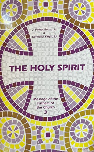9780894533150: The Holy Spirit: No 3 (Message of the Fathers of the Church S.)