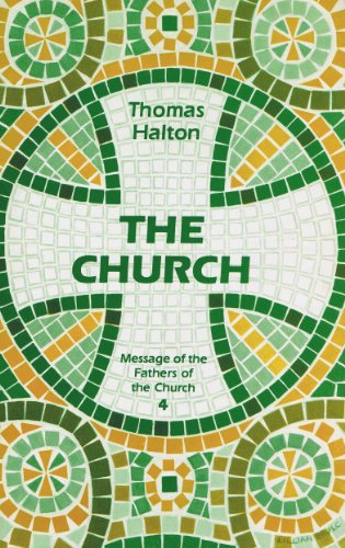 Beispielbild fr The Church (Message of the Fathers of the Church) zum Verkauf von BookMarx Bookstore