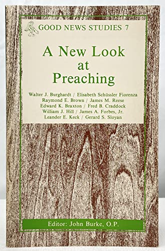 Beispielbild fr A New Look at Preaching [Good News Studies 7] zum Verkauf von Windows Booksellers