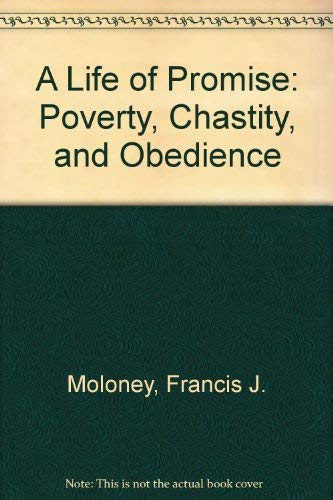Beispielbild fr A Life of Promise: Poverty, Chastity, and Obedience zum Verkauf von Better World Books