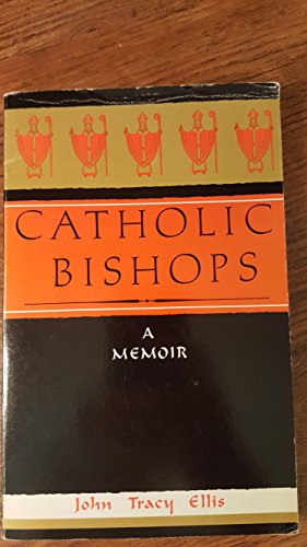 Beispielbild fr Catholic Bishops : A Memoir zum Verkauf von Better World Books