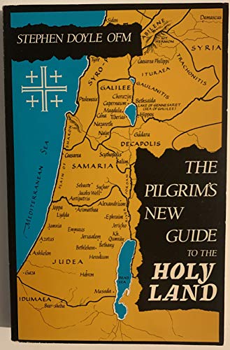 Imagen de archivo de The Pilgrim's New Guide to the Holy Land a la venta por HPB-Ruby