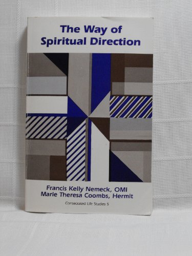 Beispielbild fr Way of Spiritual Direction (Consecrated Life Studies, Vol 5) zum Verkauf von ThriftBooks-Dallas