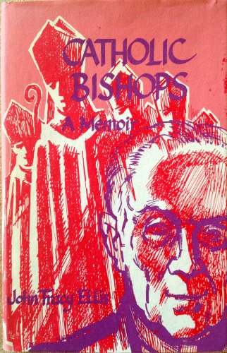 Imagen de archivo de Catholic Bishops: A Memoir a la venta por Alphaville Books, Inc.