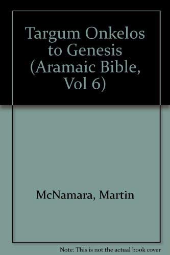 9780894534850: Targum Onkelos to Genesis (Aramaic Bible, Vol 6)